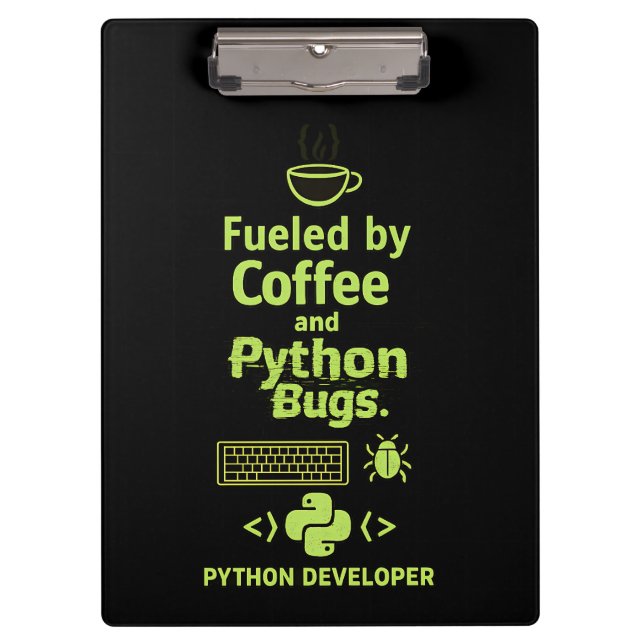 Funny Python Developer – Fueled by Coffee bugs  Clipboard (Front)