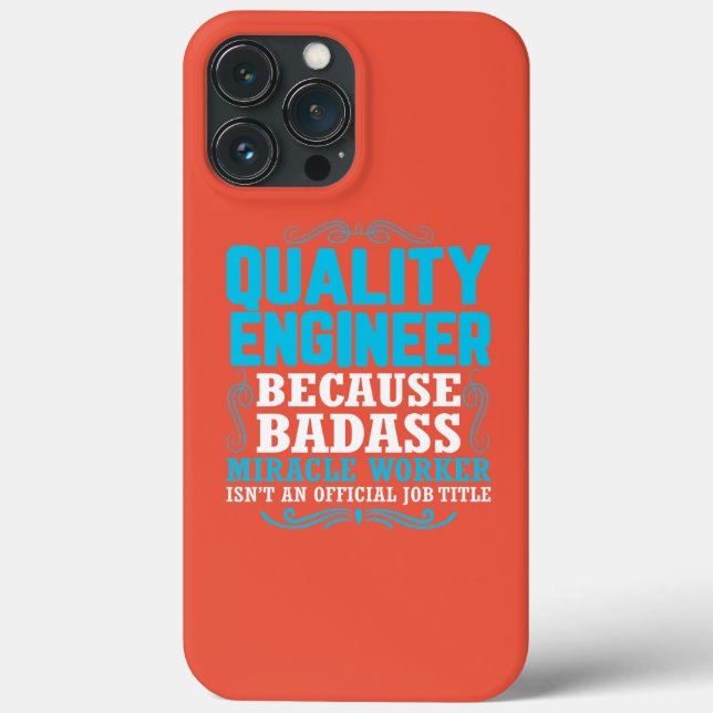 Funny Quality Engineer Quote, Quality Engineer Case-Mate iPhone Case (Back)