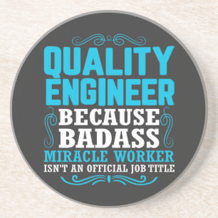 Funny Quality Engineer Quote, Quality Engineer Coaster