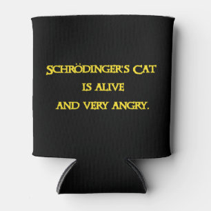 Funny Quantum Dilemma - Schrödinger’s Cat is Angry Can Cooler