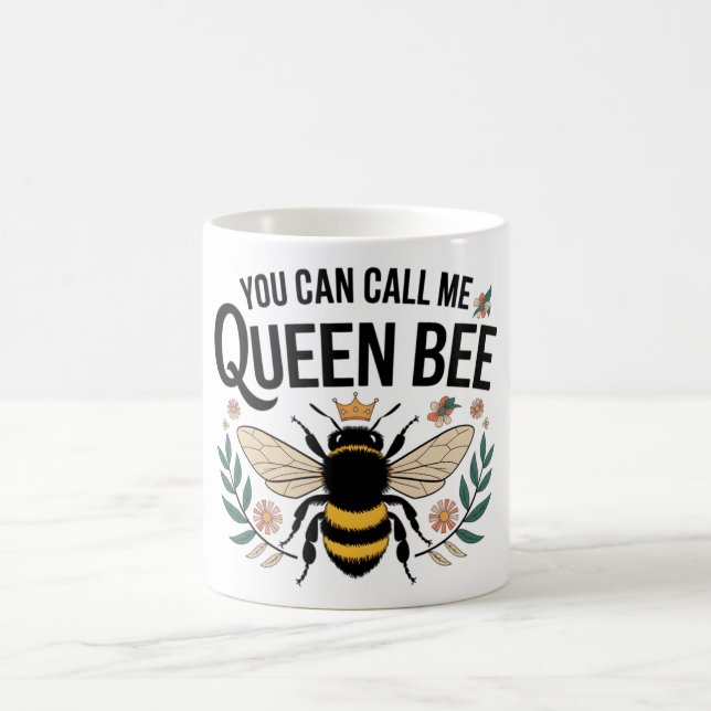 Funny Queen Bee Coffee Mug (Center)