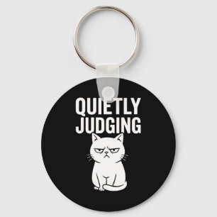 Funny Quietly Judging Sarcastic Crazy Cat Lover Gr Keychain