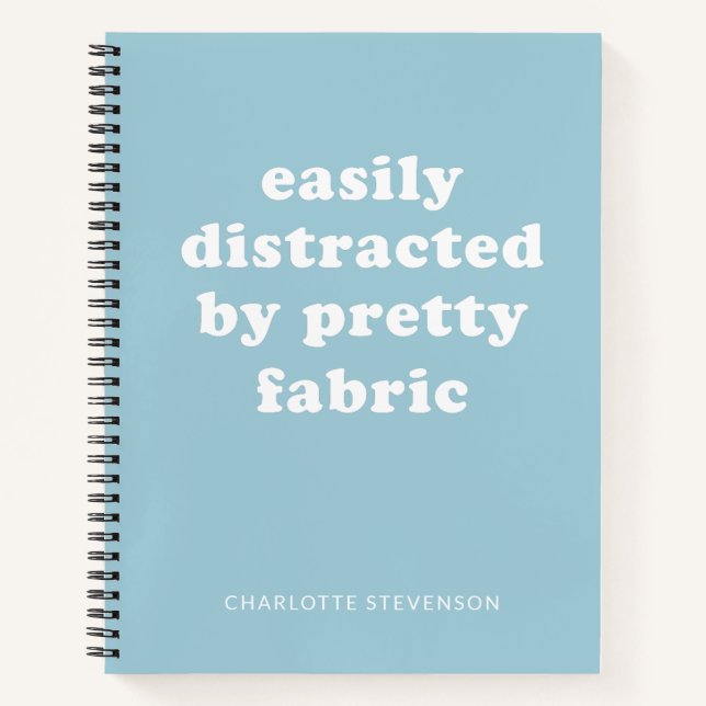 Funny Quilter Fabric Quote Personalized Name Blue Notebook (Front)