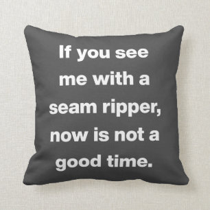 Funny Quilter Problems Quote Throw Pillow