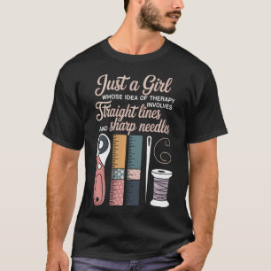 Funny Quilter Sewer Love For Quilting Sewing And T-Shirt