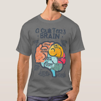 FUNNY QUILTERS BRAIN QUILT QUILTING SEWING STITCHE T-Shirt
