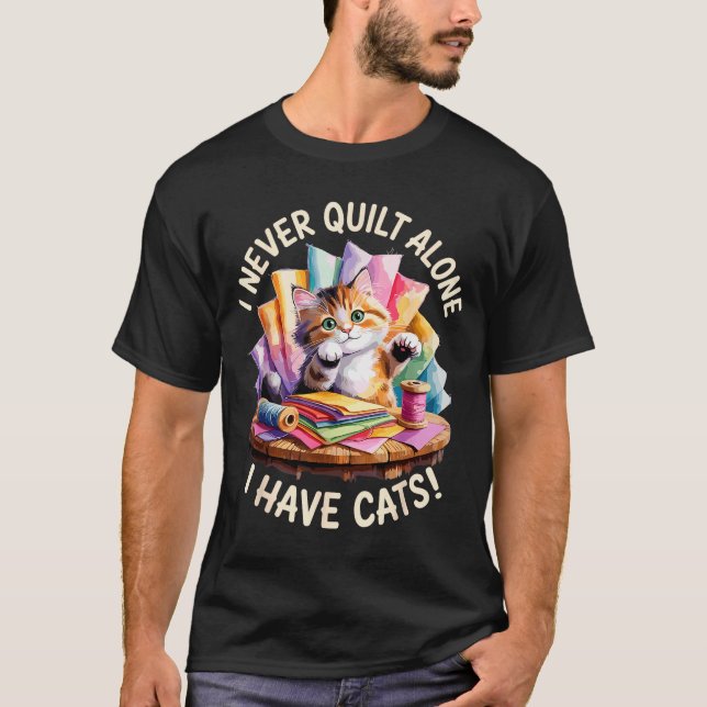 Funny Quilting Art For Men Women Quilt Lover Sewin T-Shirt (Front)