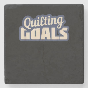 Funny Quilting Goals Quilting Stone Coaster