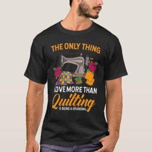 Funny Quilting It Began As A Harmless Hobby Quilt T-Shirt