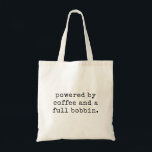 Funny Quilting Problems Quilters Coffee Lovers Tote Bag<br><div class="desc">This funny quilting tote is the perfect gift for a quilter who runs on coffee and creativity. A practical and thoughtful choice for quilt retreats, sewing club meetings, or fabric shopping days. The clean black typography keeps it modern while still playful. Great for birthdays, Christmas, or a surprise gift for...</div>