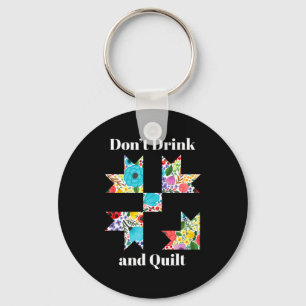 Funny Quilting Sewing Quilt Quilter Gift Keychain