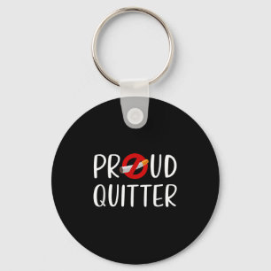 Funny Quitting Smoking Quote Keychain