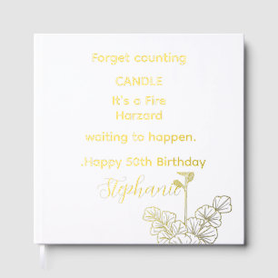 Funny quote 50th birthday personalized gold+white guest book