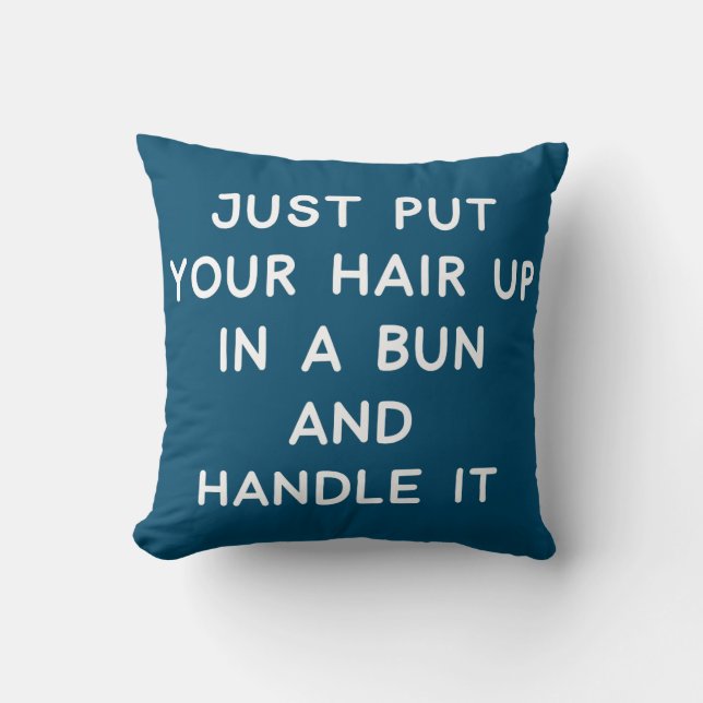 Funny Quote About Life Advice and Resilience Throw Pillow (Front)