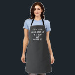 Funny Quote About Mom Life Advice and Resilience Apron<br><div class="desc">Funny Quote About Mom Life Advice and Resilience</div>