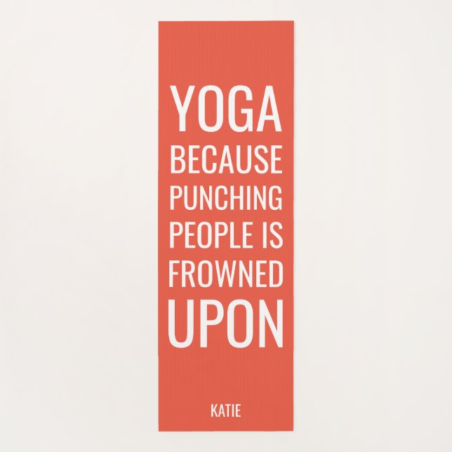 Funny Quote about Punching People Yoga Mat (Back)