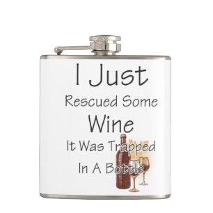 Funny Quote About Wine, Drinking Hip Flask