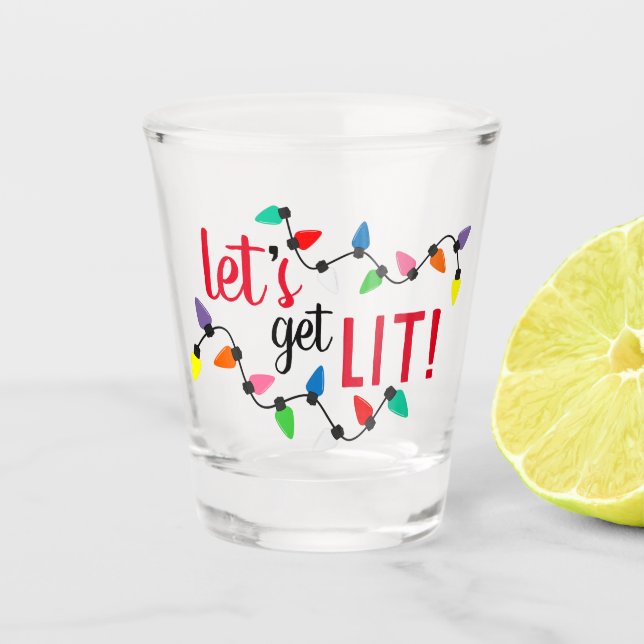 Funny Quote and Xmas String Lights Shot Glass (Front)