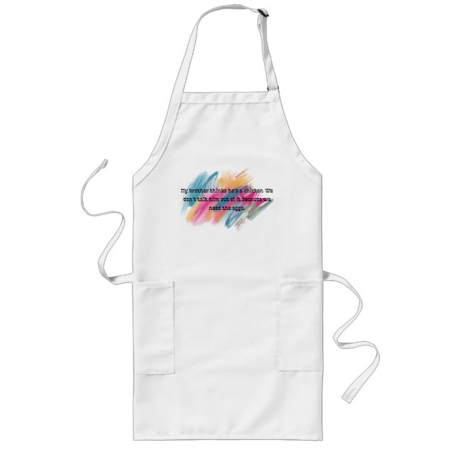 Funny Quote Apron for cooks. (Front)