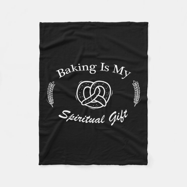 Funny Quote Baking Is My Sritual Gift For Pastry L Fleece Blanket (Front)
