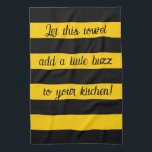 Funny Quote Bees Classic Bumble Bee Stripes Kitchen Towel<br><div class="desc">A cute classic wide stripes pattern design featuring bumble bee inspired black and yellow stripes. Easily personalize it to your text or name! - designed with ❤ by Zaubershirts -</div>