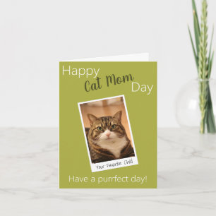 Funny Quote Cat Mom Mothers Day Custom Green photo Card