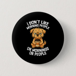 Funny Quote Coffee Sleepy Cute Dog Puppy Lover Gif 2 Inch Round Button