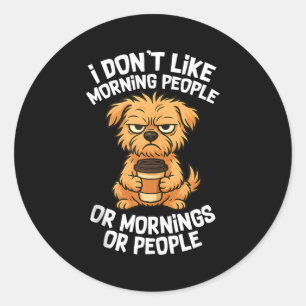 Funny Quote Coffee Sleepy Cute Dog Puppy Lover Gif Classic Round Sticker