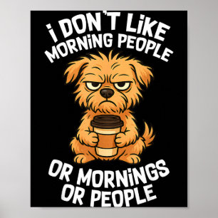 Funny Quote Coffee Sleepy Cute Dog Puppy Lover Gif Poster