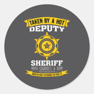 Funny Quote Deputy Sheriff Wife Classic Round Sticker