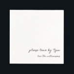 Funny Quote Early Night Aging Couple Humour Custom Napkin<br><div class="desc">Add a touch of humour to your gathering with these funny personalized paper napkins featuring the cheeky phrase "please leave by 9 PM" and customizable family or host name below. The minimalist design, with elegant black script on a clean white background, makes these napkins perfect for casual dinner parties, housewarming...</div>