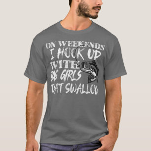 Funny Quote Fishing Printed On Back 1355 T-Shirt