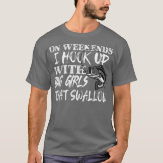 Funny Quote Fishing Printed On Back 1355 T-Shirt