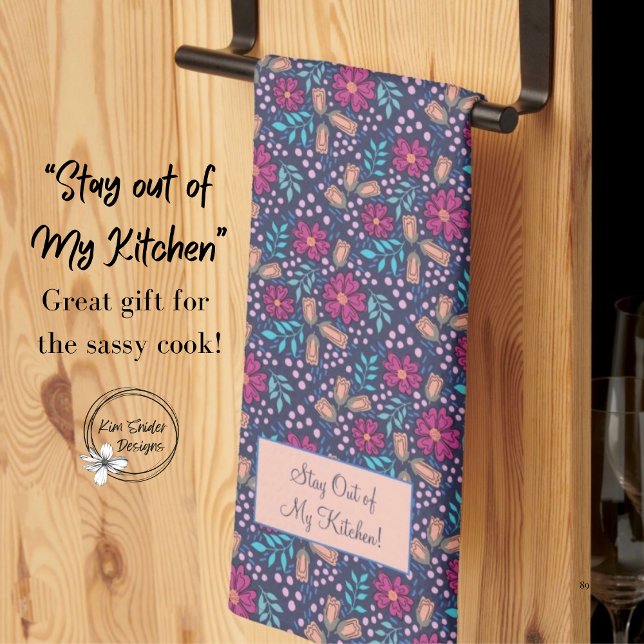 Funny Quote Floral Kitchen Towel (Creator Uploaded)