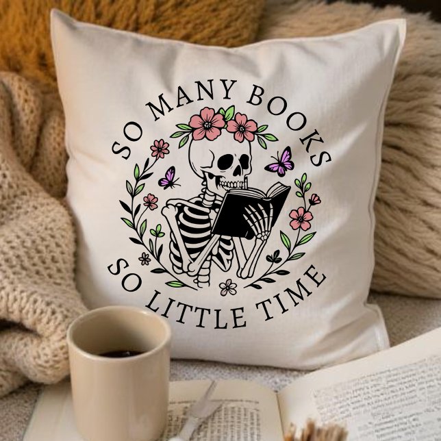 Funny Quote For Book Lover Skeleton Throw Pillow (Creator Uploaded)