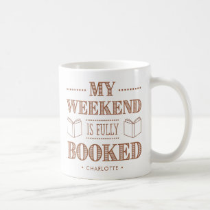 Funny Quote For Book Lovers Personalized Coffee Mug
