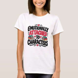 Funny Quote for Book Lovers T-Shirt