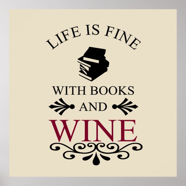 funny quote for books and wine lover poster (Front)