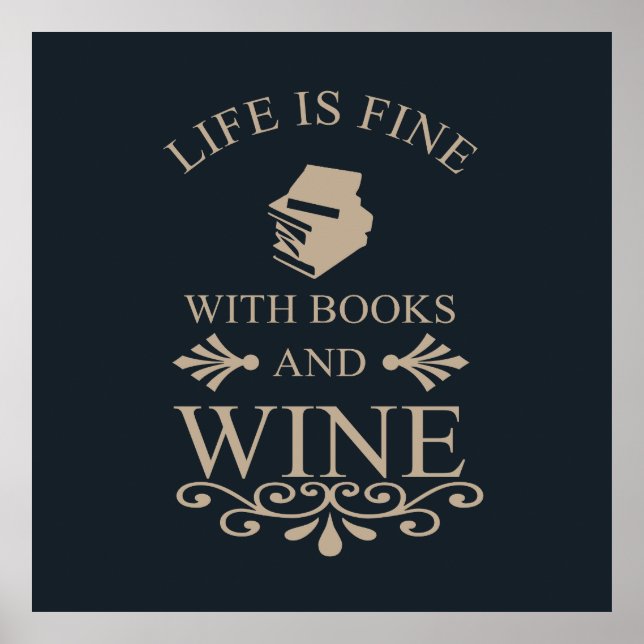 funny quote for books and wine lover poster (Front)