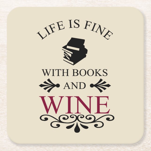 funny quote for books and wine lover square paper coaster (Front)