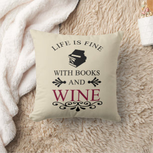 funny quote for books and wine lover throw pillow