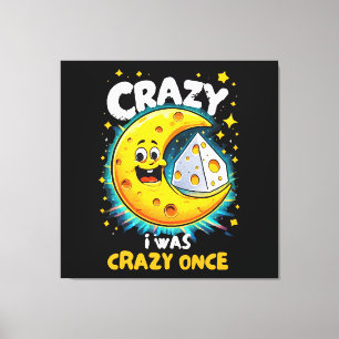 Funny quote for cheese lovers canvas print