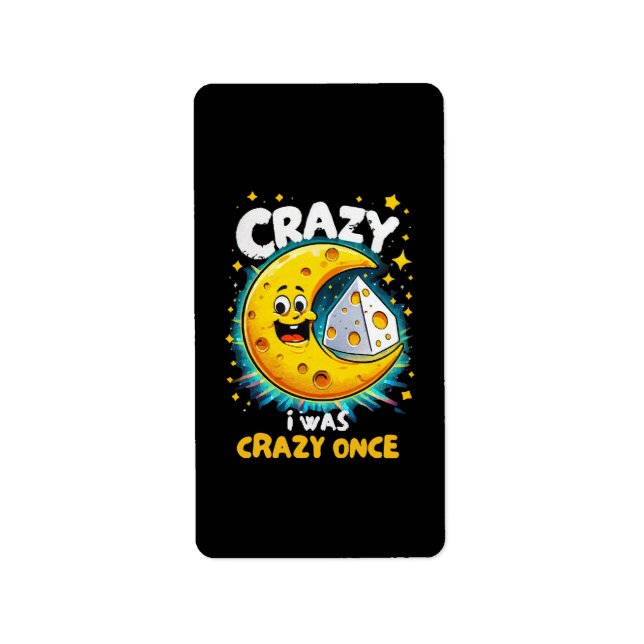 Funny quote for cheese lovers label (Front)