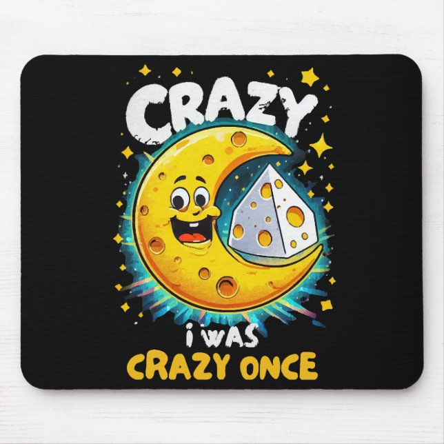 Funny quote for cheese lovers mouse pad (Front)
