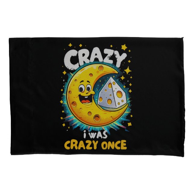 Funny quote for cheese lovers pillowcase (Front)