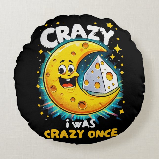 Funny quote for cheese lovers round pillow (Front)