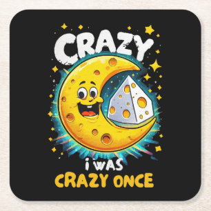 Funny quote for cheese lovers square paper coaster