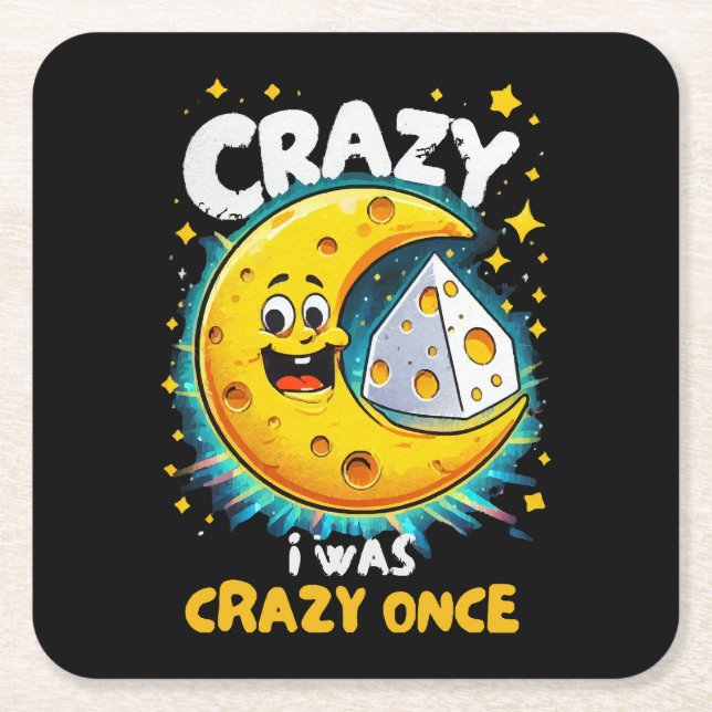 Funny quote for cheese lovers square paper coaster (Front)