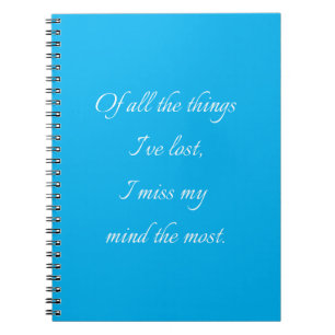 Funny Quote for Forgetful People To Do List Teal  Notebook