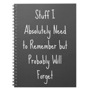 Funny Quote for Forgetful People To Do List Teal  Notebook